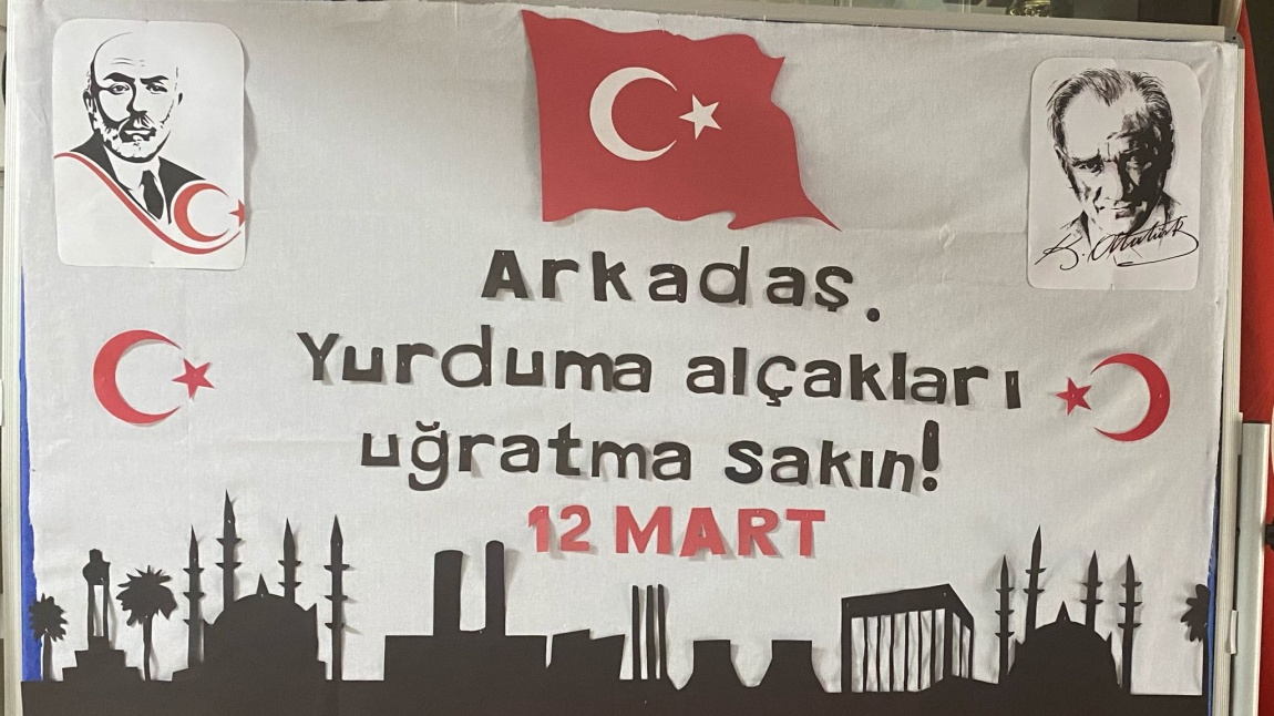 12 Mart İstiklal Marşının Kabulü ve Mehmet Âkif Ersoy'u Anma günü