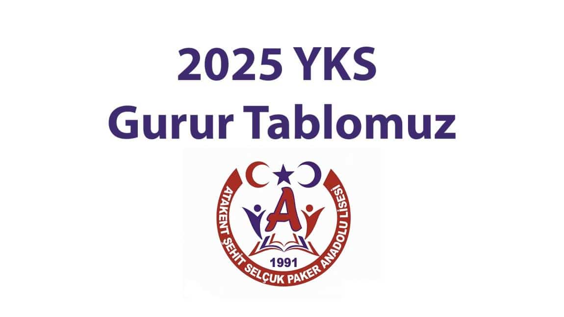 2025 YKS Gurur Tablomuz